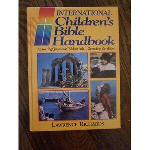 International Children's Bible Handbook by Lawrence Richards Answers Questions